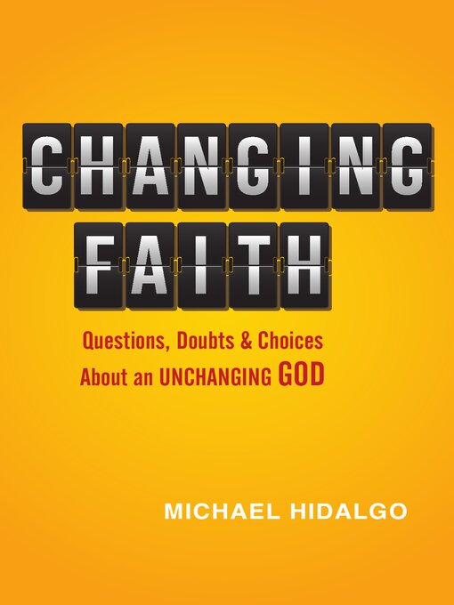 Title details for Changing Faith by Michael Hidalgo - Available